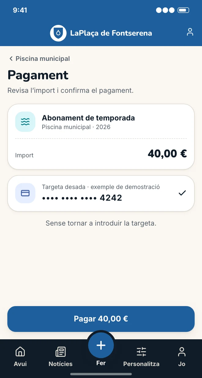 Exemple fictici: pagament de 40,00 € de l’abonament de la piscina amb la targeta desada, i la confirmació